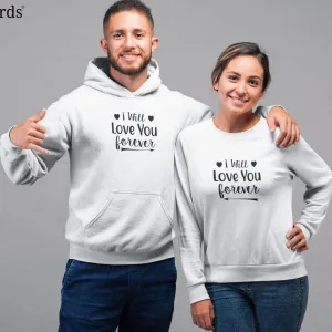 Matching Set: 'I'll Love You Forever' Gift for Couple, Boyfriend/Girlfriend Outfit
