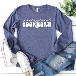 professional bookworm script long sleeve unisex tee